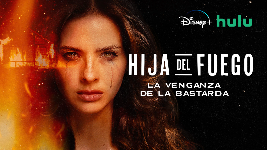 Hija del Fuego: La Venganza de la Bastarda