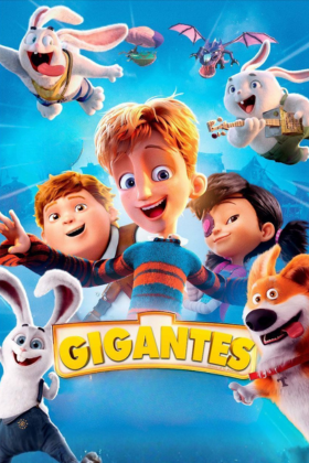 Gigantes: Una Aventura Extraordinaria (2024)
