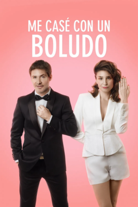 Me Casé con un Boludo