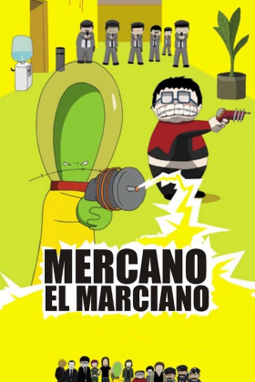 Mercano: El Marciano (2002)