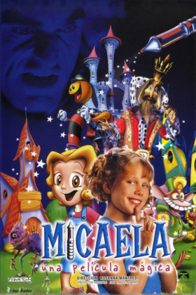 Micaela: Una Película Mágica (2002)