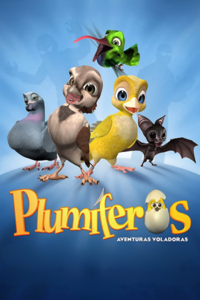 Plumíferos, Aventuras Voladoras (2010)